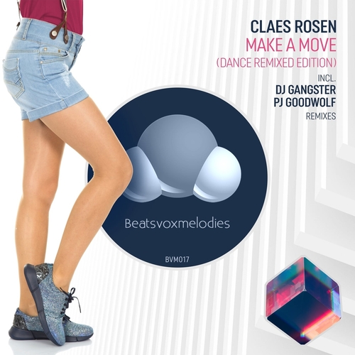 Claes Rosen - Make a Move (Dance Remixed Edition) [BVM017R]